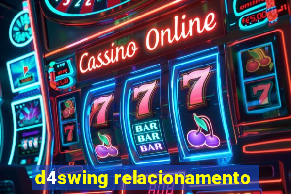 d4swing relacionamento